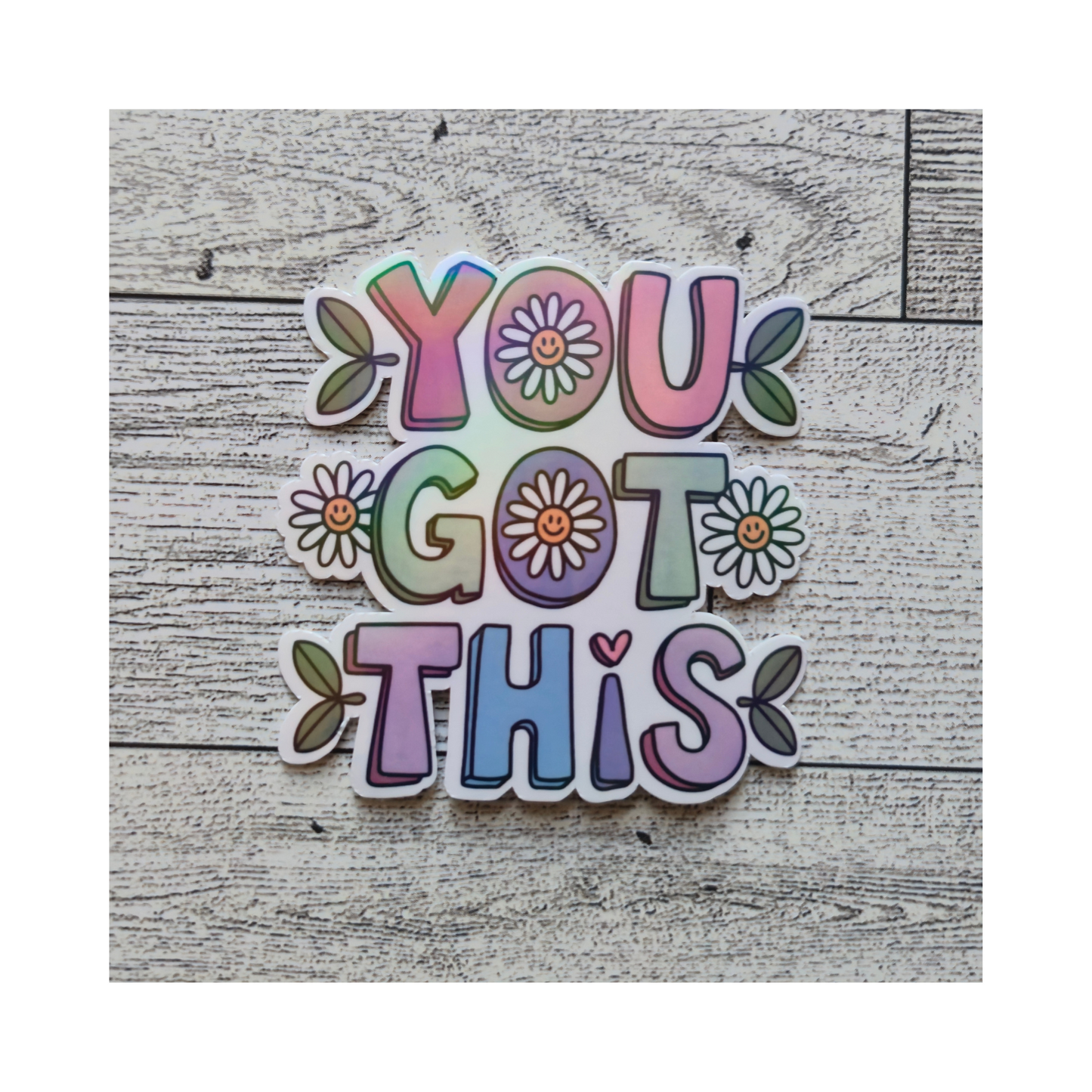 You Got This Sticker