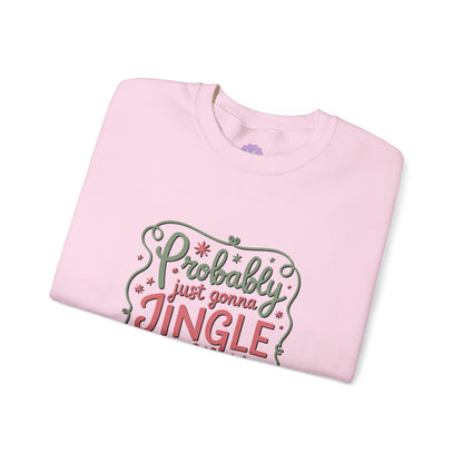 Probably Just Gonna Jingle Some of the Way I’m Tired Sweatshirt