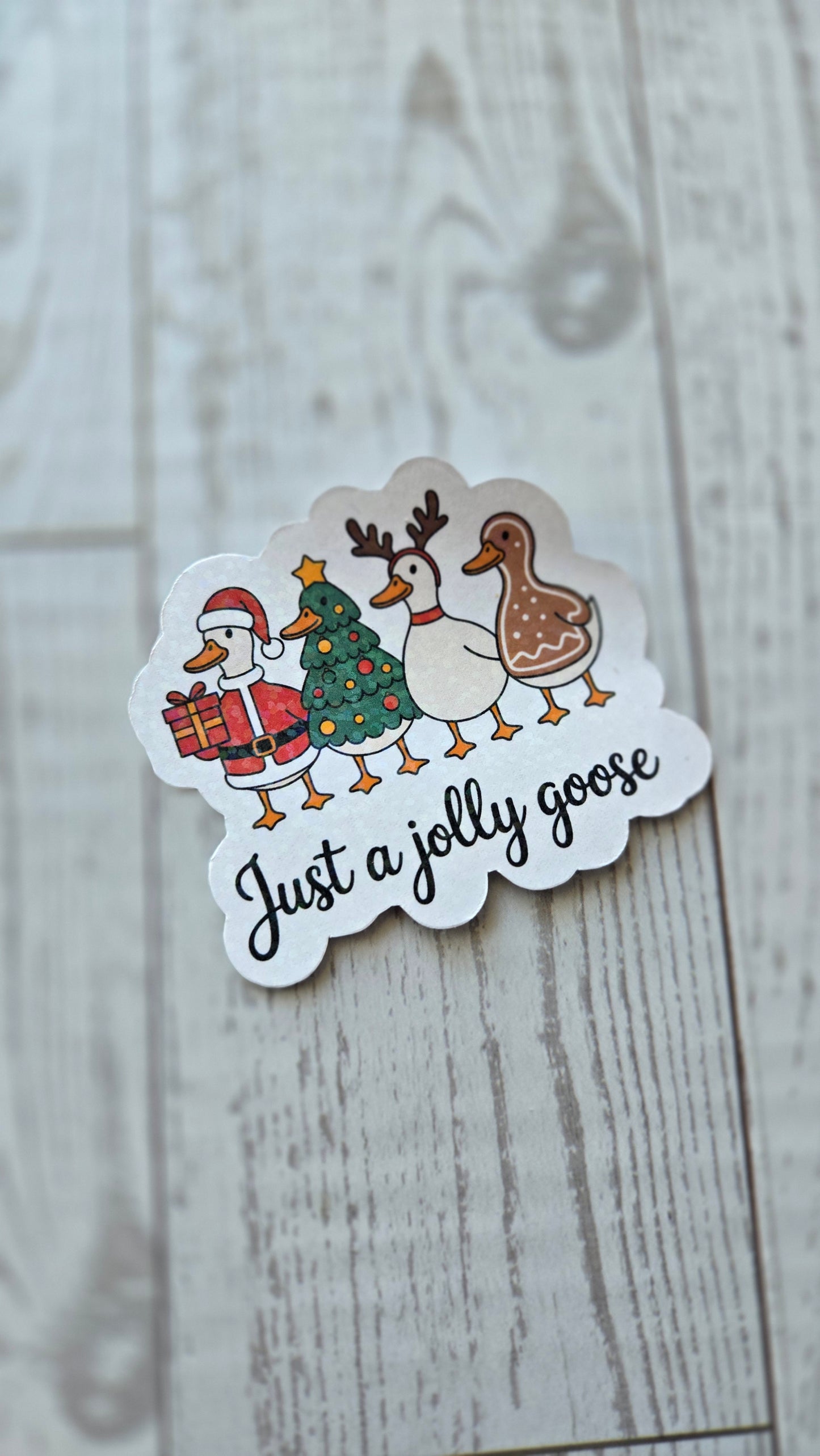 Just a Jolly Goose Sticker