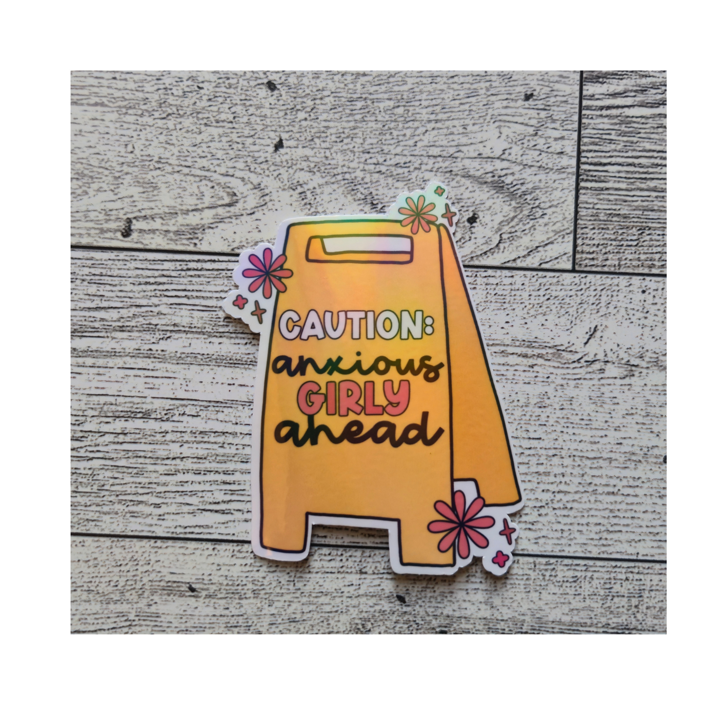 Anxious Girly Ahead Sticker